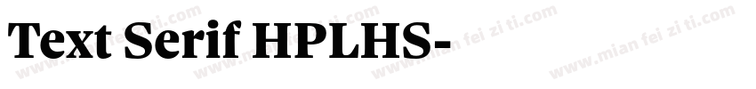 Text Serif HPLHS字体转换